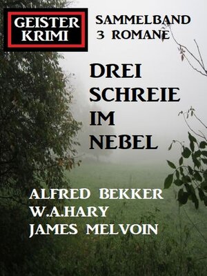 cover image of Drei Schreie im Nebel